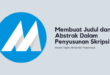 Membuat Judul dan Abstrak Dalam Penyusunan Skripsi