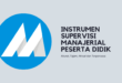 INSTRUMEN SUPERVISI MANAJERIAL PESERTA DIDIK